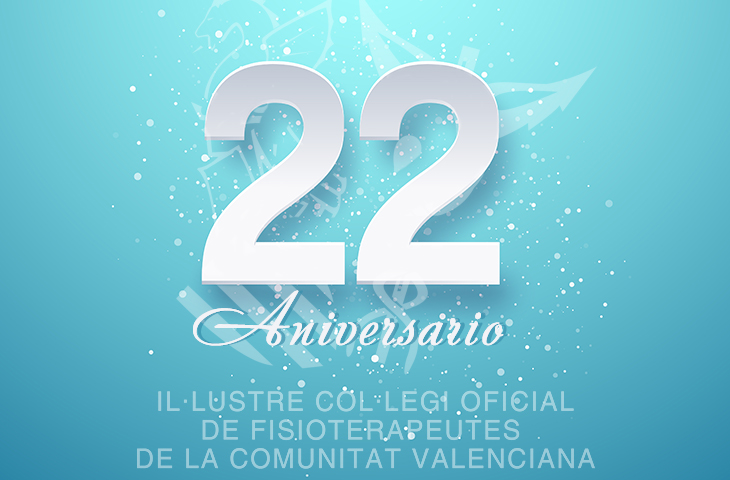¡Feliz 22 Aniversario del Colegio de Fisioterapeutas de la Comunidad Valenciana!