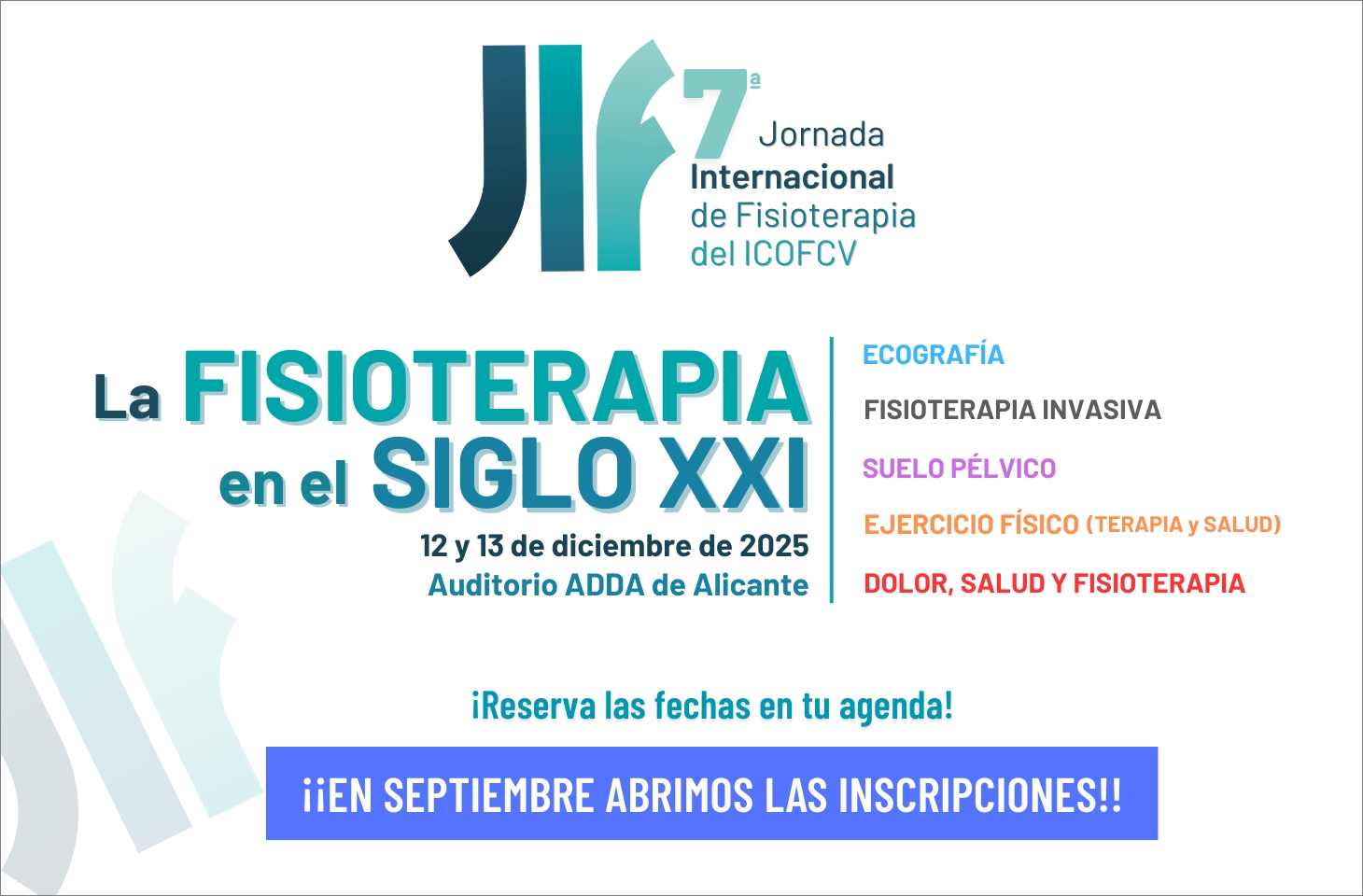 ¡Vuelve la gran cita internacional de la fisioterapia del ICOFCV! 12 y 13 de diciembre en Alicante: reserva ya las fechas en tu agenda ¡Vuelve la gran cita internacional de la fisioterapia del ICOFCV! 12 y 13 de diciembre en Alicante: reserva ya las fechas en tu agenda