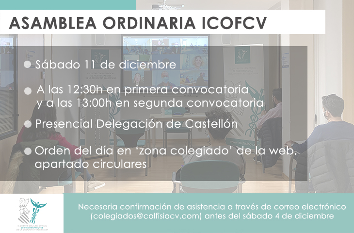 Convocada Asamblea General Ordinaria el próximo 11 de diciembre en la Delegación de Castellón Convocada Asamblea General Ordinaria el próximo 11 de diciembre en la Delegación de Castellón