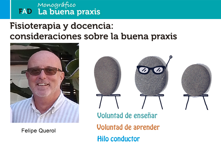 Fisioterapia y docencia: consideraciones sobre la buena praxis - Revista FAD Colegio Fisioterapeutas CV Fisioterapia y docencia: consideraciones sobre la buena praxis - Revista FAD Colegio Fisioterapeutas CV
