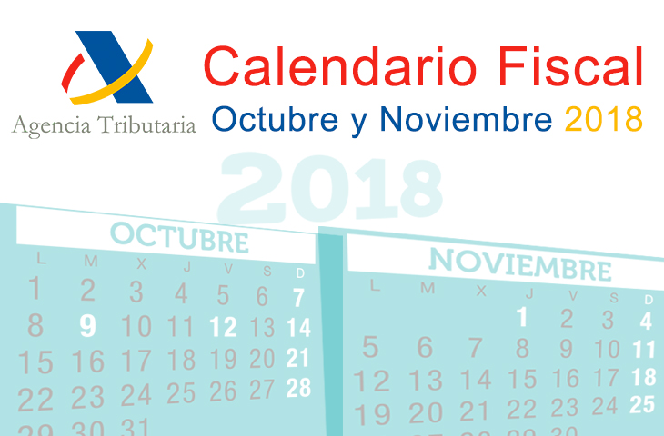 El ICOFCV informa: calendario fiscal para octubre-noviembre de 2018 El ICOFCV informa: calendario fiscal para octubre-noviembre de 2018