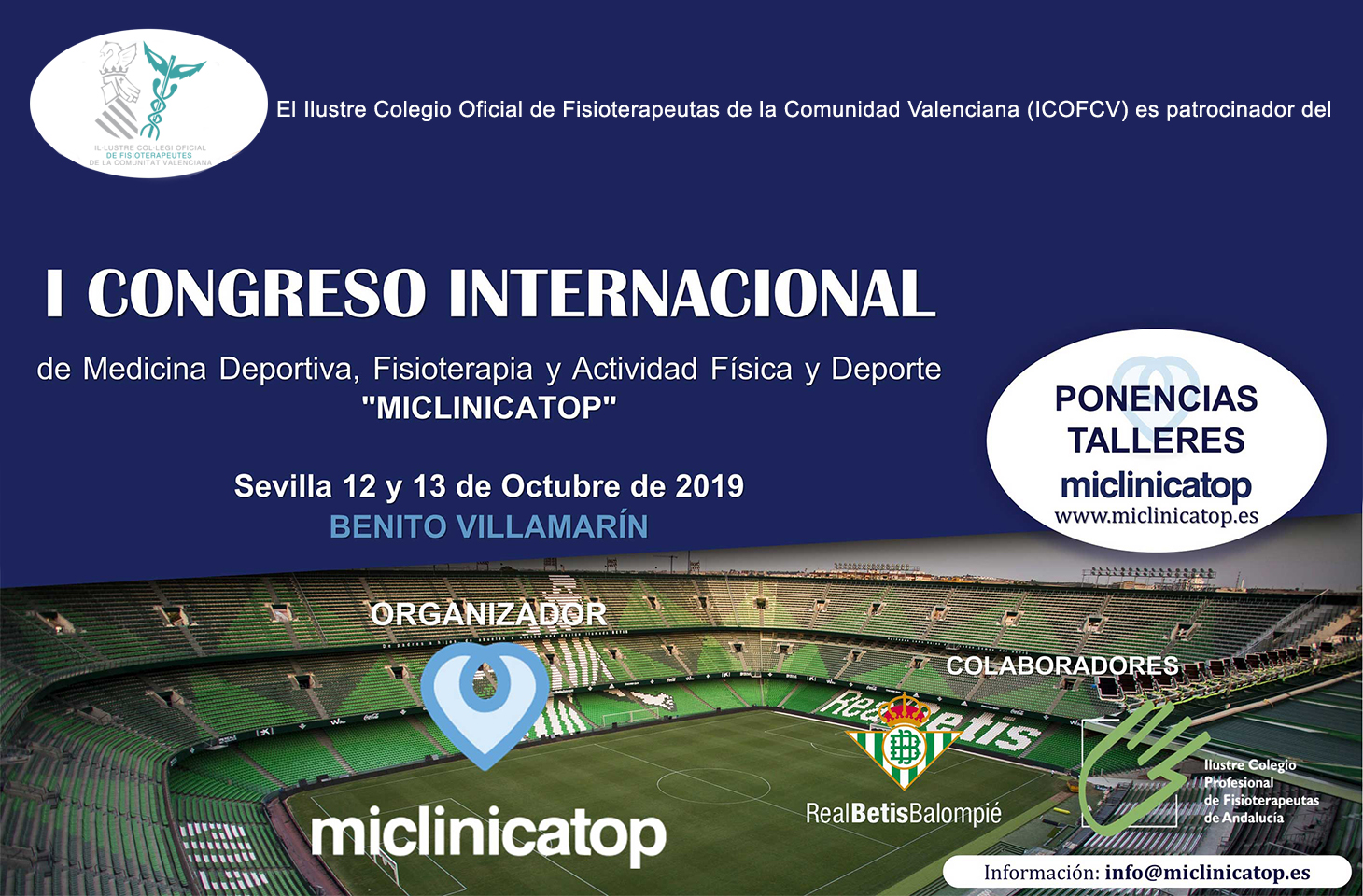 I Congreso Internacional de Medicina Deportiva, Fisioterapia y Actividad Física y Deporte ‘Miclinicatop’ I Congreso Internacional de Medicina Deportiva, Fisioterapia y Actividad Física y Deporte ‘Miclinicatop’