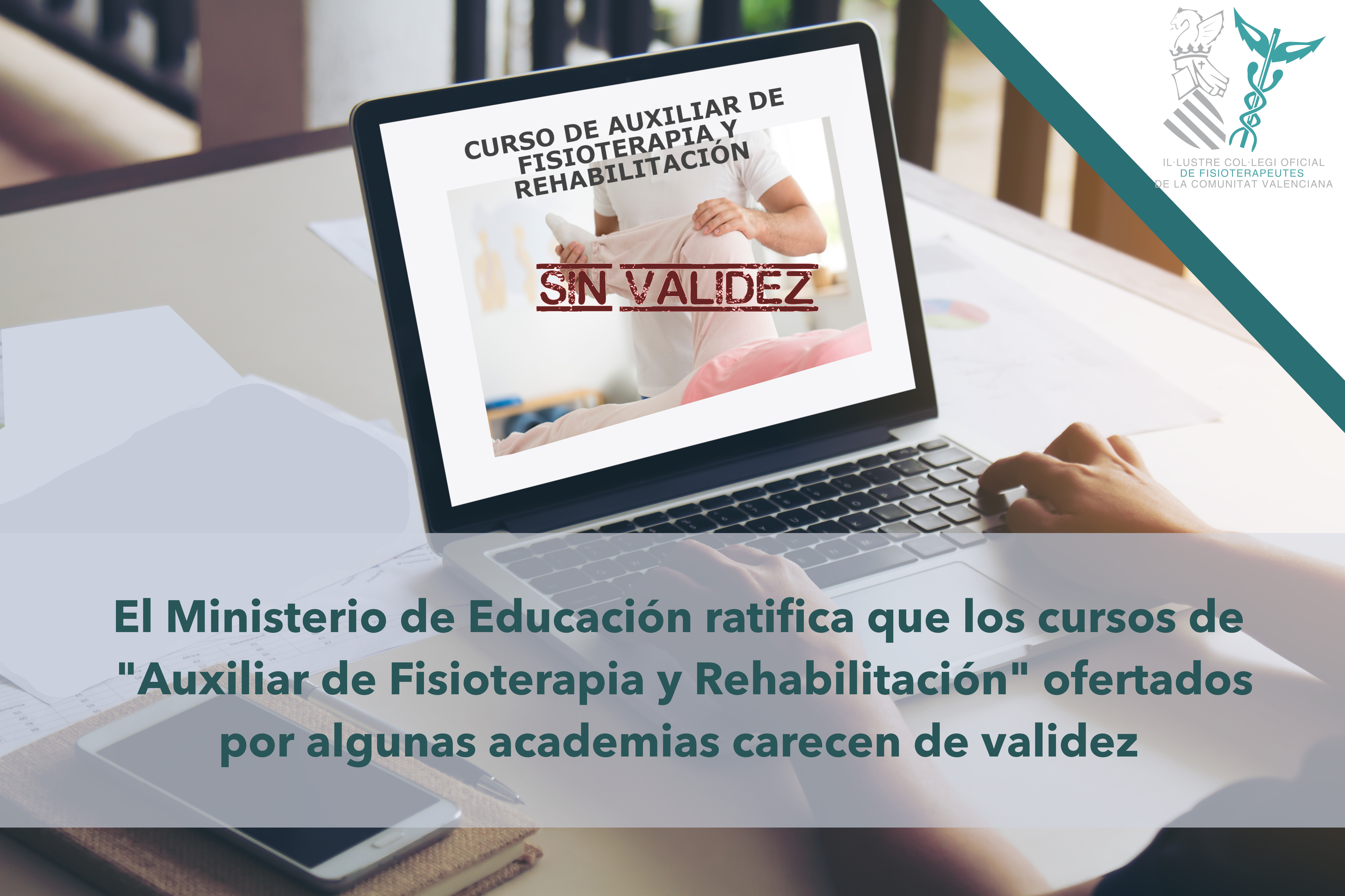 El Ministerio de Educación ratifica que los cursos de “Auxiliar de Fisioterapia y Rehabilitación” ofertados por algunas academias carecen de validez