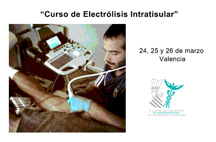 Próximo curso: Electrólisis Intratisular, del 24 al 26 de marzo - Colegio Fisioterapeutas