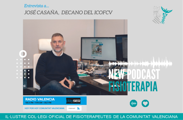 Fisioterapia en la SER Valencia de la mano del decano del ICOFCV, José Casaña Fisioterapia en la SER Valencia de la mano del decano del ICOFCV, José Casaña