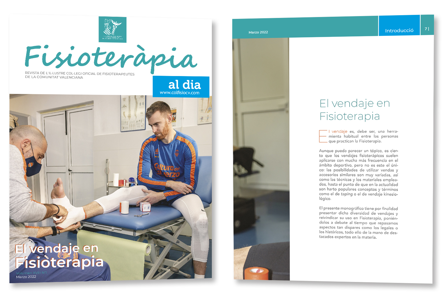 Nuevo número de nuestra revista colegial FAD con el monográfico “El vendaje en Fisioterapia” Nuevo número de nuestra revista colegial FAD con el monográfico “El vendaje en Fisioterapia”