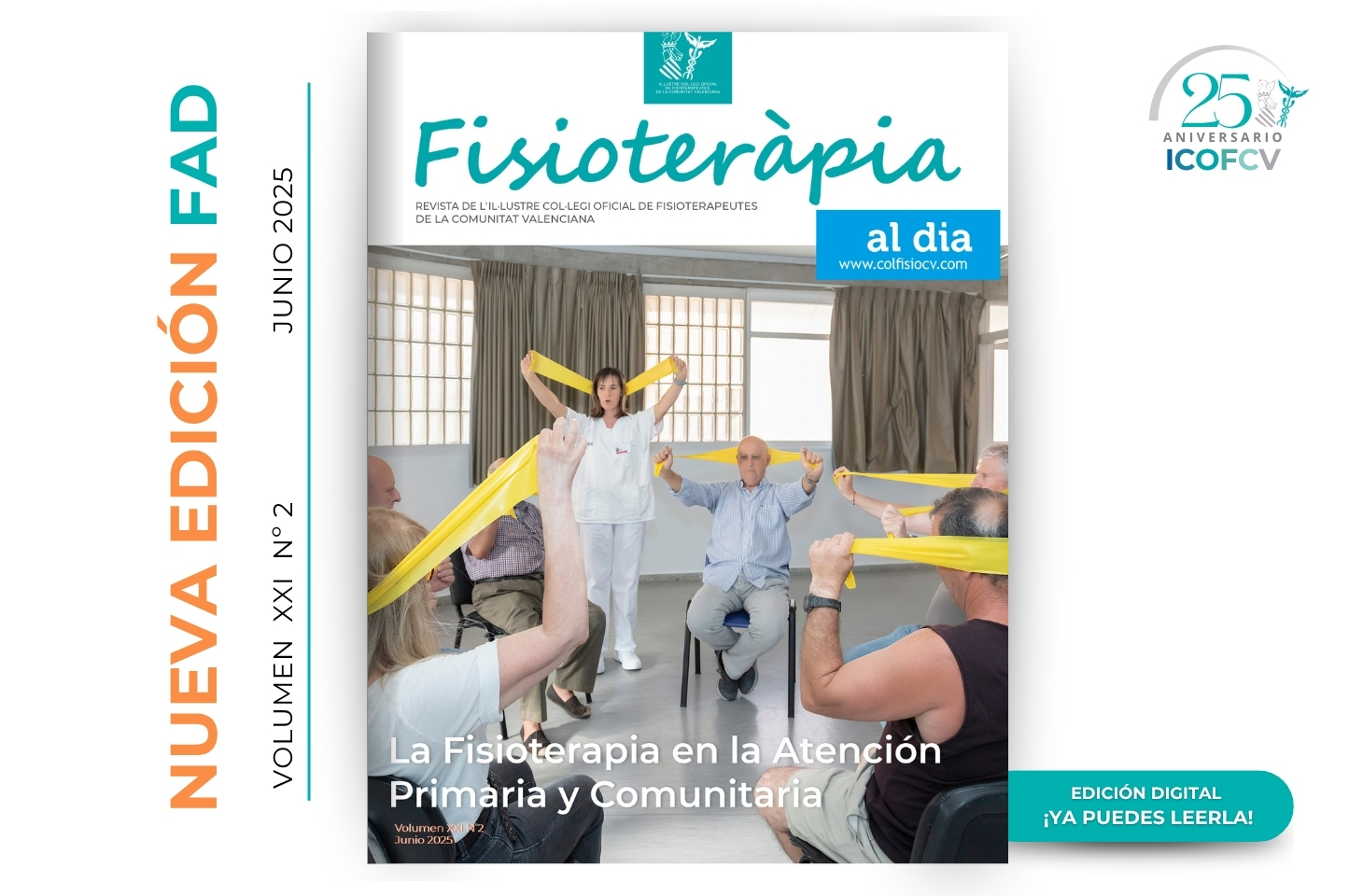 La Fisioterapia en la Atención Primaria y Comunitaria, protagonista del nuevo número monográfico de FAD La Fisioterapia en la Atención Primaria y Comunitaria, protagonista del nuevo número monográfico de FAD
