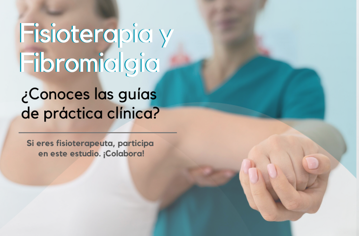 Como fisioterapeuta, ¿conoces las guías de práctica clínica en fibromialgia? ¡Colabora!