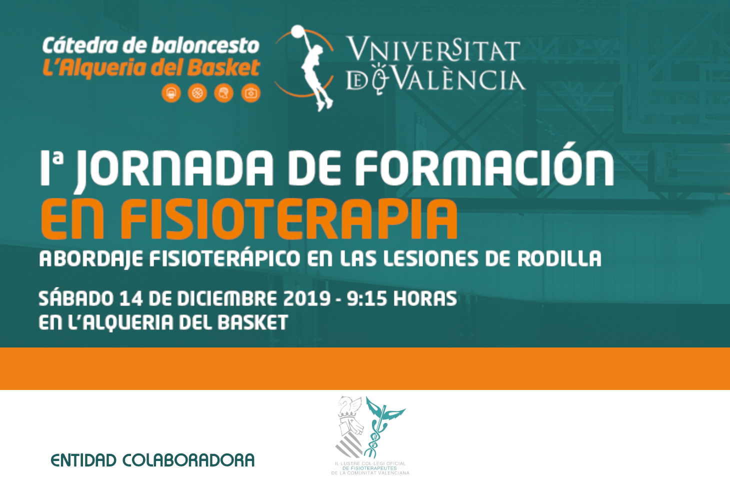 El ICOFCV, colaborador de la 1ª Jornada de Fisioterapia de la Cátedra de Baloncesto l’Alqueria del Basket de la UV El ICOFCV, colaborador de la 1ª Jornada de Fisioterapia de la Cátedra de Baloncesto l’Alqueria del Basket de la UV