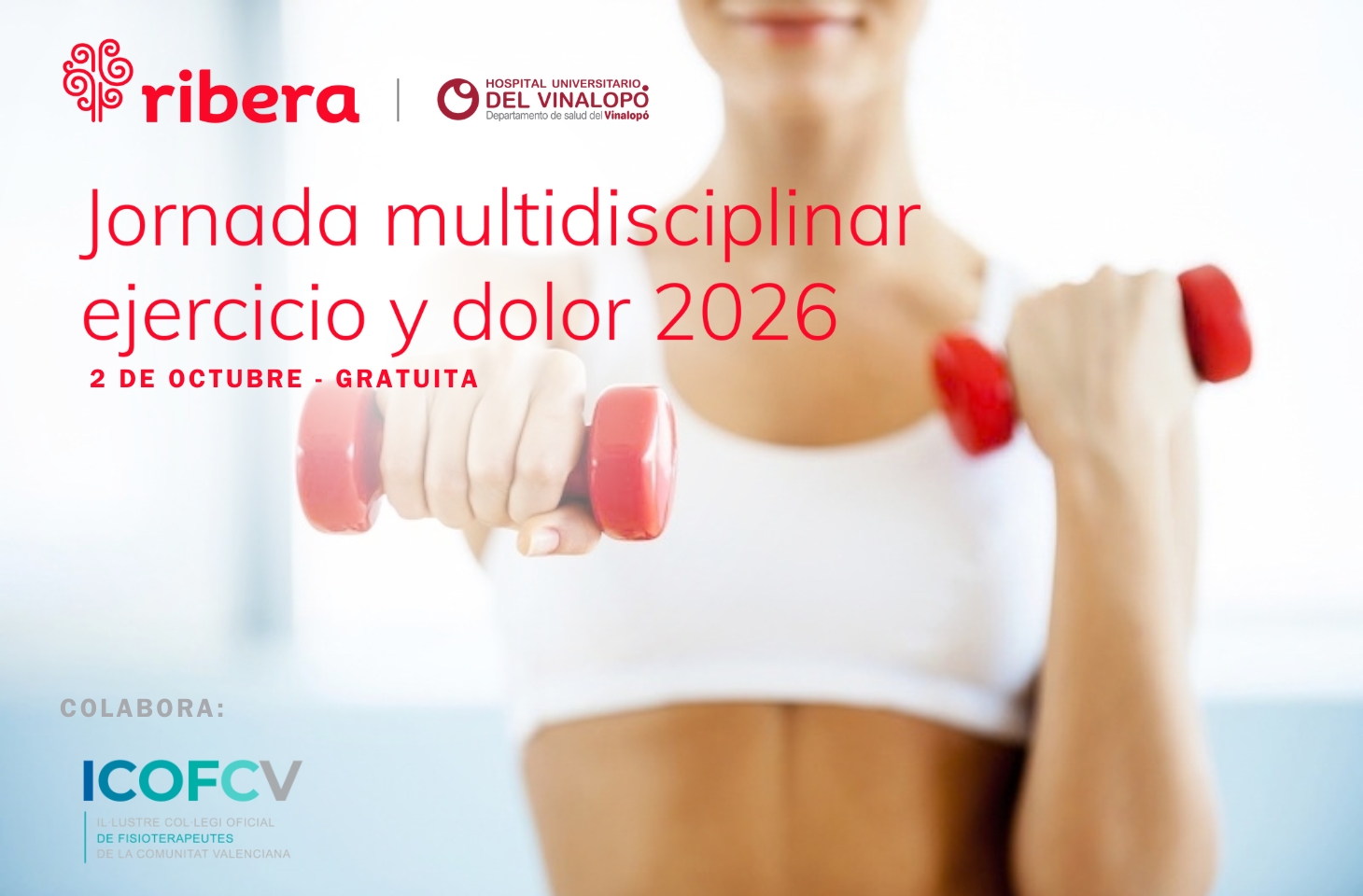 II Jornada de Fisioterapia «Ejercicio y Dolor», el próximo 2 de octubre en Elche II Jornada de Fisioterapia «Ejercicio y Dolor», el próximo 2 de octubre en Elche