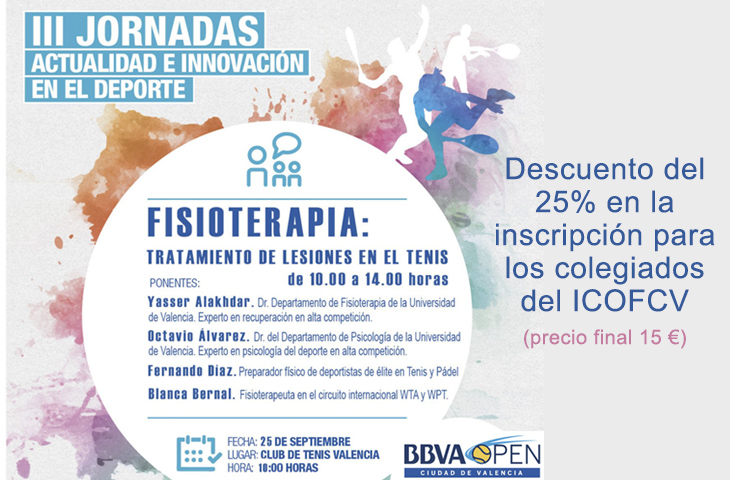 La Fisioterapia y el tratamiento de lesiones en el tenis será el tema central de las III Jornadas del BBVA Open Ciudad de Valencia La Fisioterapia y el tratamiento de lesiones en el tenis será el tema central de las III Jornadas del BBVA Open Ciudad de Valencia