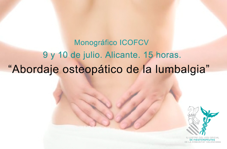 “Abordaje osteopático de la lumbalgia” próximo monográfico del ICOFCV en Alicante