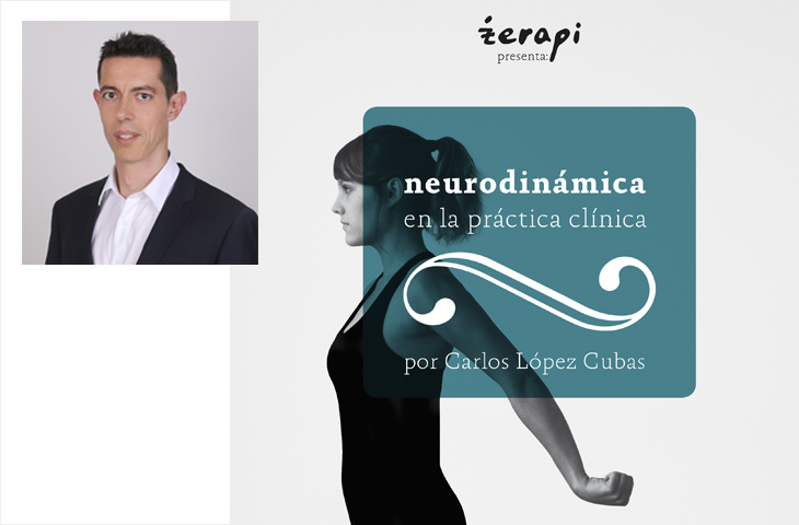 Carlos López publica un interesante libro sobre “Neurodinámica en la práctica clínica”- Colegio Fisioterapeutas CV
