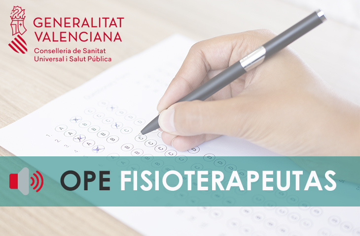 Sanitat convoca concurso-oposición para fisioterapeutas con el temario que propuso el ICOFCV Sanitat convoca concurso-oposición para fisioterapeutas con el temario que propuso el ICOFCV