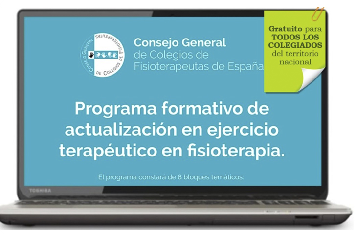 Abierto plazo de inscripción al curso online “Programa formativo de actualización en ejercicio terapéutico en Fisioterapia” Abierto plazo de inscripción al curso online “Programa formativo de actualización en ejercicio terapéutico en Fisioterapia”