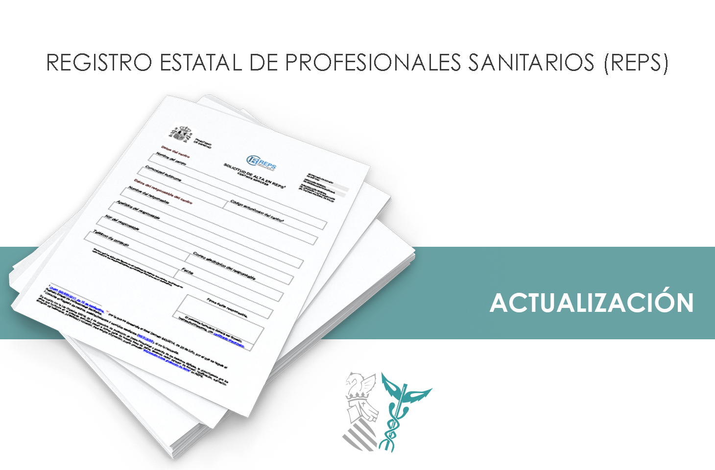 Importante: Actualización de datos en el Registro Estatal de Profesionales Sanitarios (REPS) Importante: Actualización de datos en el Registro Estatal de Profesionales Sanitarios (REPS)