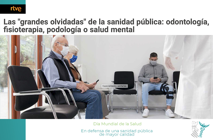 Fisioterapia, odontología, podología o salud mental, las "grandes olvidadas" de la sanidad pública (RTVE) Fisioterapia, odontología, podología o salud mental, las "grandes olvidadas" de la sanidad pública (RTVE)