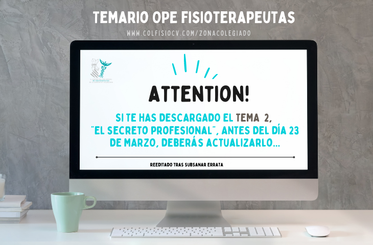 Atención: actualizado el tema 2 del temario de la OPE de fisioterapeutas Atención: actualizado el tema 2 del temario de la OPE de fisioterapeutas