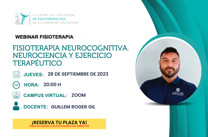 Nuevo webinar gratuito para colegiados sobre “Fisioterapia Neurocognitiva. Neurociencia y Ejercicio Terapéutico.” ¡Reserva tu plaza! Nuevo webinar gratuito para colegiados sobre “Fisioterapia Neurocognitiva. Neurociencia y Ejercicio Terapéutico.” ¡Reserva tu plaza!
