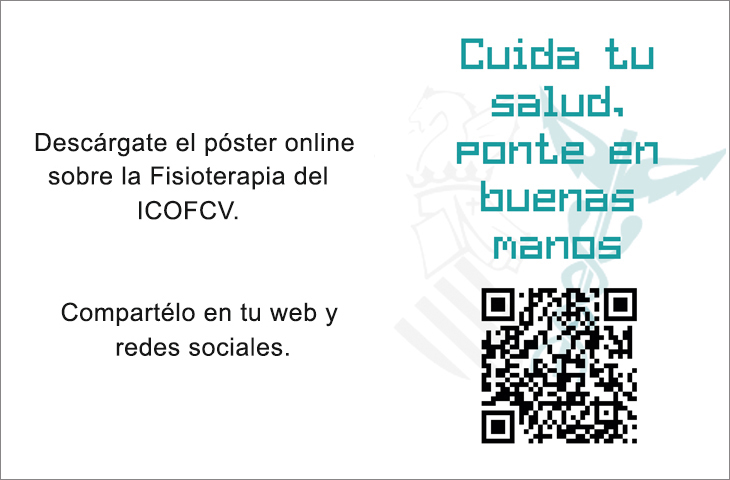 Comparte el póster con el vídeo de la campaña de divulgación de la fisioterapia del ICOFCV