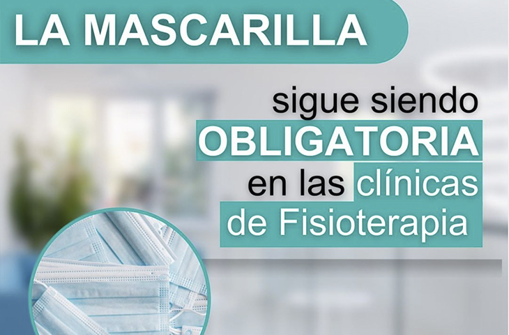 En las clínicas de Fisioterapia, la mascarilla sigue siendo obligatoria