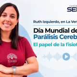 Ruth Izquierdo aborda en Cadena SER el papel de la fisioterapia en la parálisis cerebral