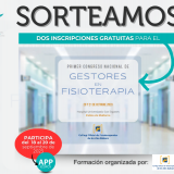 Si te dedicas o te gusta la gestión, esto te interesa: sorteo de 2 inscripciones gratuitas para el I Congreso Nacional de Gestores en Fisioterapia 