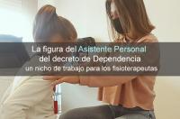 La figura del Asistente Personal del decreto de Dependencia, un nicho de trabajo para los fisioterapeutas 