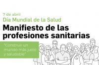 Día Mundial de la Salud: Manifiesto conjunto de los profesionales sanitarios solicitando un Pacto por la Sanidad