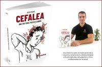 El fisioterapeuta Jesús Rubio publica su libro “CEFALEA: una historia por descubrir” 