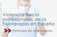 Encuesta para conocer el impacto de la violencia hacia profesionales de la Fisioterapia en España
